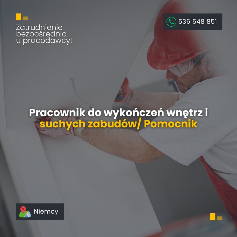 Pracownik do wykończeń i suchych zabudów/Pomocnik