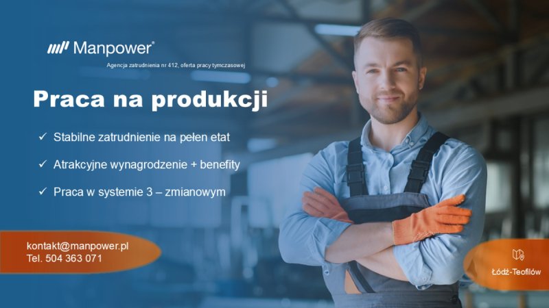 Praca produkcyjna w Łodzi